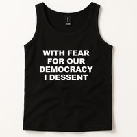 With Fear For Our Democracy I Dessent Tank Top