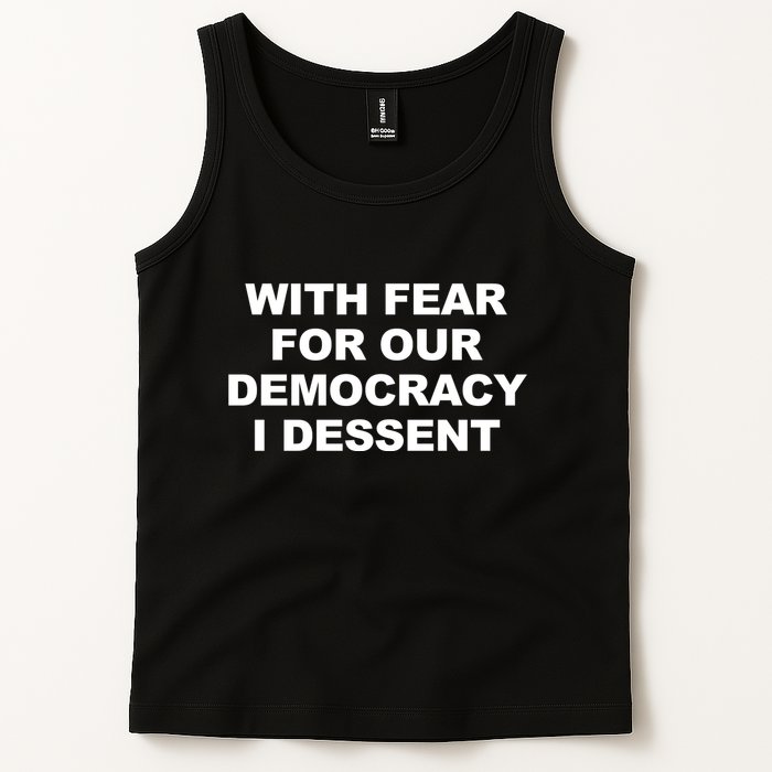 With Fear For Our Democracy I Dessent Tank Top