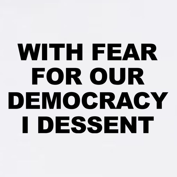 With Fear For Our Democracy I Dessent Garment-Dyed Sweatshirt