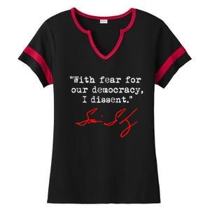 With Fear For Our Democracy I Dissent. Justice Sotomayor Ladies Halftime Notch Neck Tee