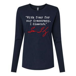 With Fear For Our Democracy I Dissent. Justice Sotomayor Womens Cotton Relaxed Long Sleeve T-Shirt