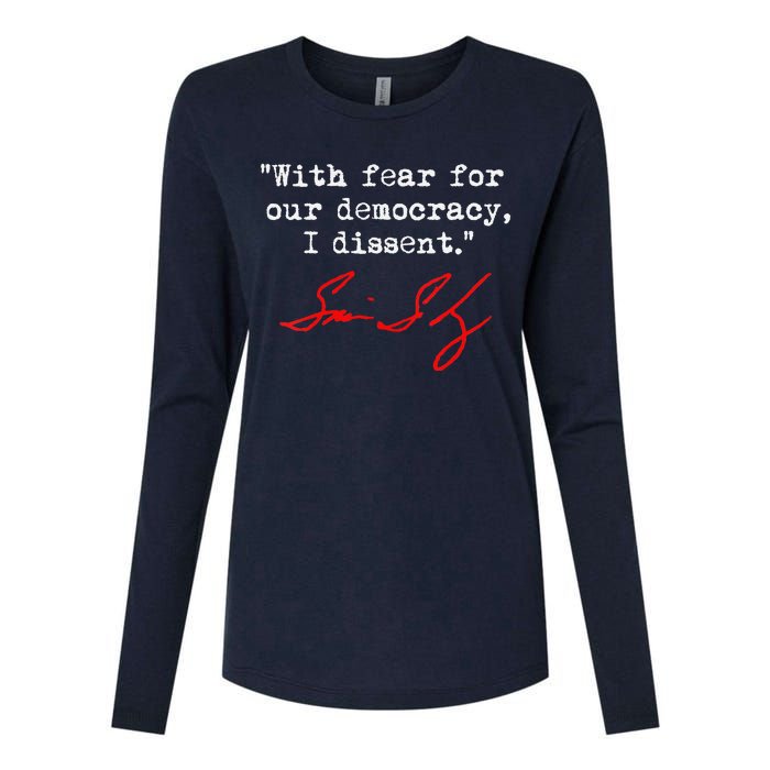 With Fear For Our Democracy I Dissent. Justice Sotomayor Womens Cotton Relaxed Long Sleeve T-Shirt