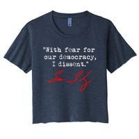 With Fear For Our Democracy I Dissent. Justice Sotomayor Women's Crop Top Tee