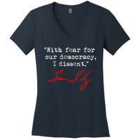 With Fear For Our Democracy I Dissent. Justice Sotomayor Women's V-Neck T-Shirt