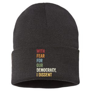 With Fear For Our Democracy I Dissent Quote Sustainable Knit Beanie