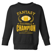 Winner Fantasy Football Champ Champion Draft Football Legend Toddler Sweatshirt