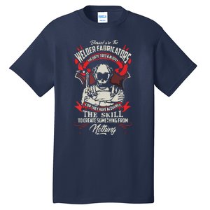 WELDER FABRICATORS Funny Welders Welding Backside Tall T-Shirt