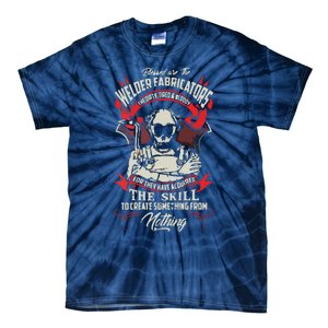 WELDER FABRICATORS Funny Welders Welding Backside Tie-Dye T-Shirt