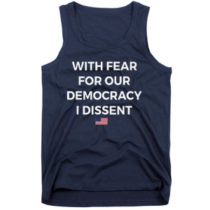 With Fear For Our Democracy I Dissent Tank Top