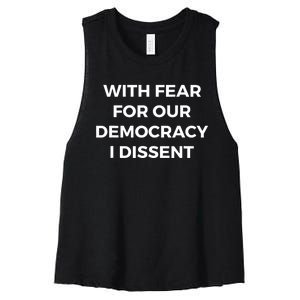 With Fear For Our Democracy I Dissent Women's Racerback Cropped Tank