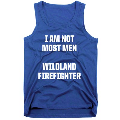 Wildland Firefighter Firefighting Fire Funny Gift Tank Top