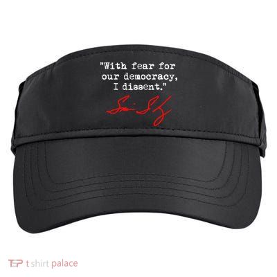 With Fear For Our Democracy I Dissent. Justice Sotomayor Adult Drive Performance Visor
