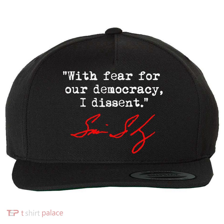 With Fear For Our Democracy I Dissent. Justice Sotomayor Wool Snapback Cap