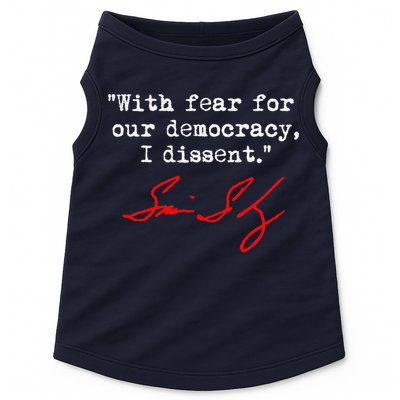 With Fear For Our Democracy I Dissent. Justice Sotomayor Doggie Tank