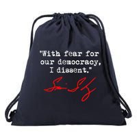 With Fear For Our Democracy I Dissent. Justice Sotomayor Drawstring Bag