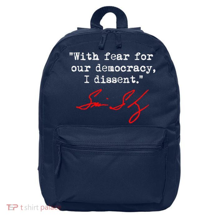 With Fear For Our Democracy I Dissent. Justice Sotomayor 16 in Basic Backpack