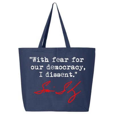With Fear For Our Democracy I Dissent. Justice Sotomayor 25L Jumbo Tote