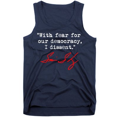 With Fear For Our Democracy I Dissent. Justice Sotomayor Tank Top