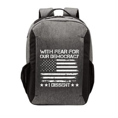 With Fear For Our Democracy I Dissent Presidential Immunity Premium Vector Backpack