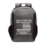 With Fear For Our Democracy I Dissent Presidential Immunity Premium Vector Backpack