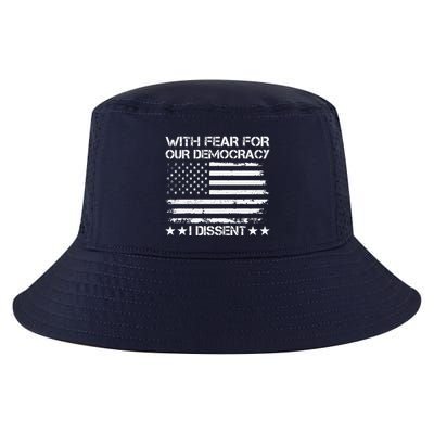 With Fear For Our Democracy I Dissent Presidential Immunity Premium Cool Comfort Performance Bucket Hat