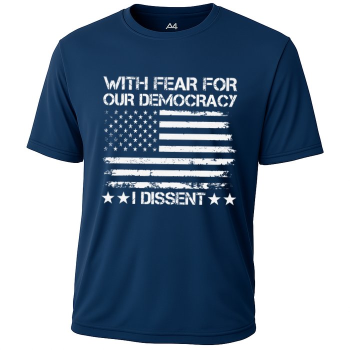 With Fear For Our Democracy I Dissent Presidential Immunity Premium Cooling Performance Crew T-Shirt