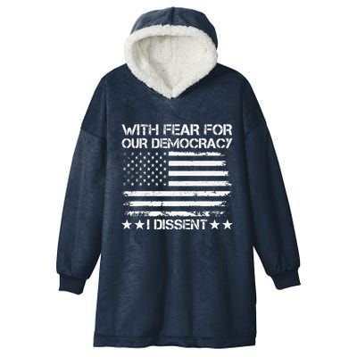 With Fear For Our Democracy I Dissent Presidential Immunity Premium Hooded Wearable Blanket