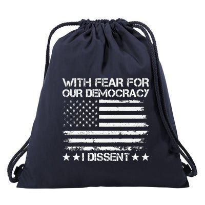 With Fear For Our Democracy I Dissent Presidential Immunity Premium Drawstring Bag
