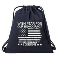 With Fear For Our Democracy I Dissent Presidential Immunity Premium Drawstring Bag