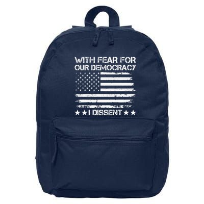 With Fear For Our Democracy I Dissent Presidential Immunity Premium 16 in Basic Backpack
