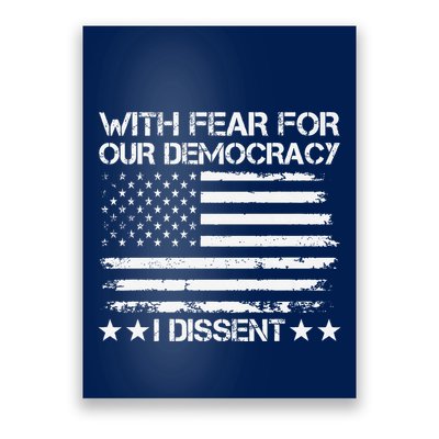 With Fear For Our Democracy I Dissent Presidential Immunity Premium Poster