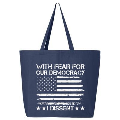 With Fear For Our Democracy I Dissent Presidential Immunity Premium 25L Jumbo Tote
