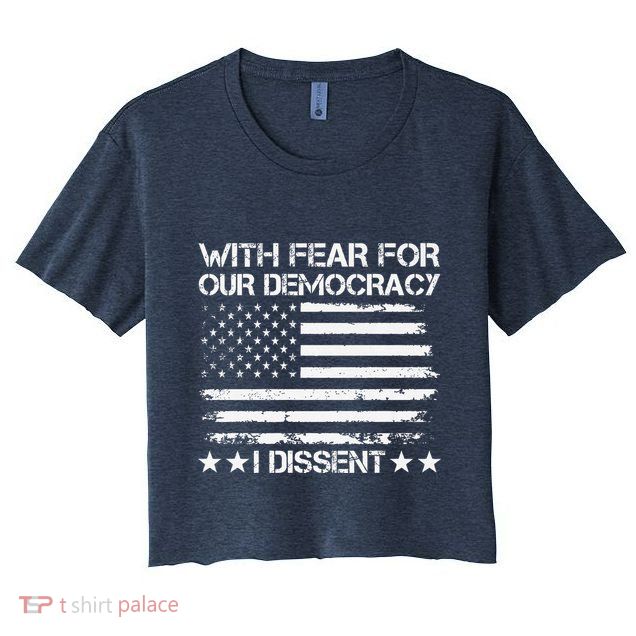 With Fear For Our Democracy I Dissent Presidential Immunity Premium Crop Top