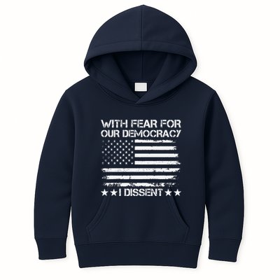 With Fear For Our Democracy I Dissent Presidential Immunity Premium Kids Hoodie