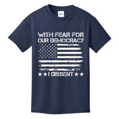 With Fear For Our Democracy I Dissent Presidential Immunity Premium Kids T-Shirt