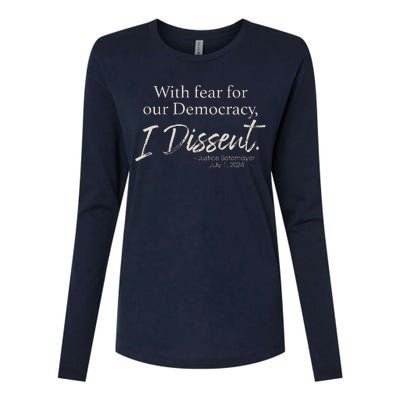 With Fear For Our Democracy I Dissent Justice Sotomayor Womens Cotton Relaxed Long Sleeve T-Shirt