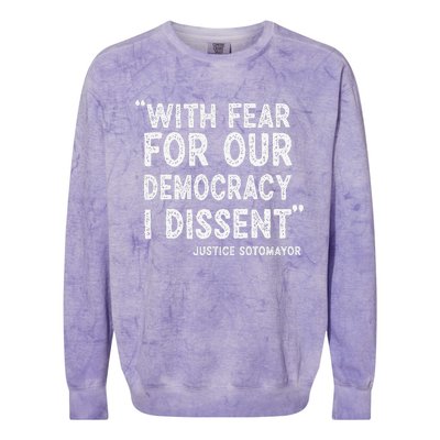 With Fear For Our Democracy I Dissent Justice Sotomayor Colorblast Crewneck Sweatshirt