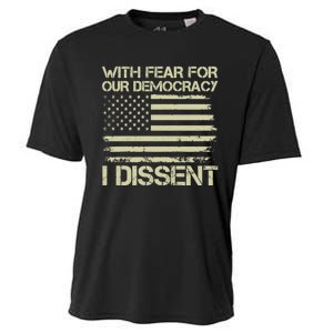 With Fear For Our Democracy I Dissent Cooling Performance Crew T-Shirt