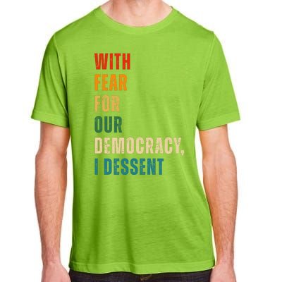 With Fear For Our Democracy I Dissent Vintage Adult ChromaSoft Performance T-Shirt