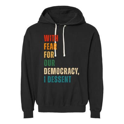 With Fear For Our Democracy I Dissent Vintage Garment-Dyed Fleece Hoodie
