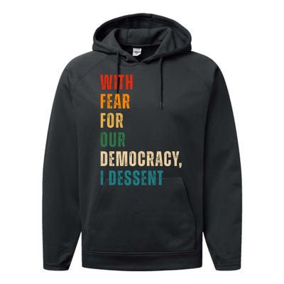 With Fear For Our Democracy I Dissent Vintage Performance Fleece Hoodie