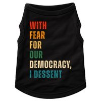 With Fear For Our Democracy I Dissent Vintage Doggie Tank