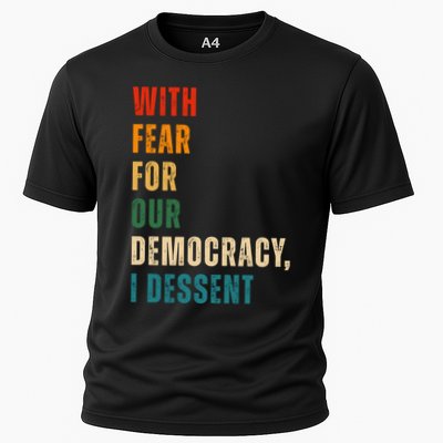 With Fear For Our Democracy I Dissent Vintage Performance Shirt