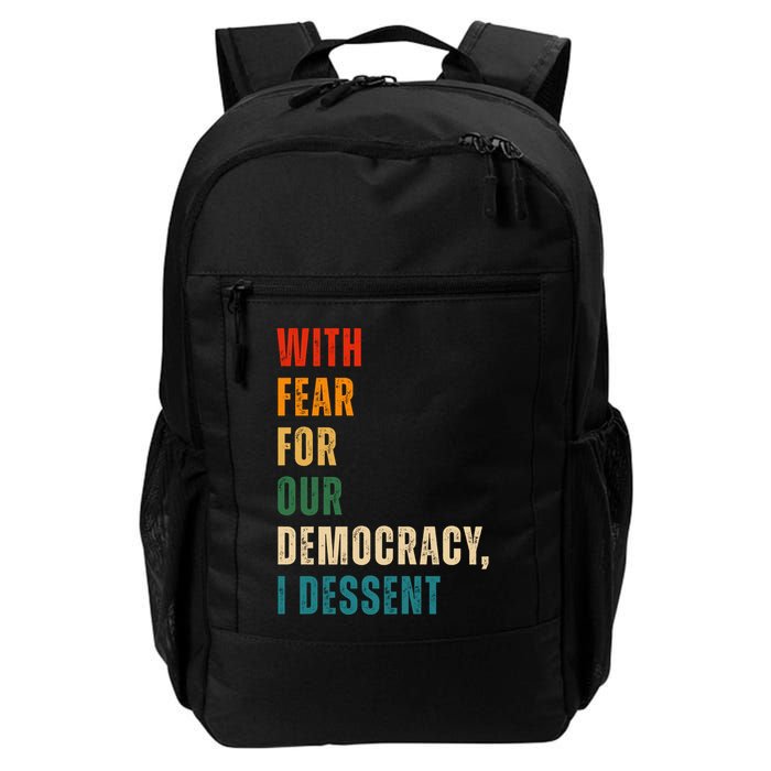 With Fear For Our Democracy I Dissent Vintage Backpack