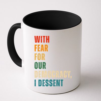 With Fear For Our Democracy I Dissent Vintage Mug