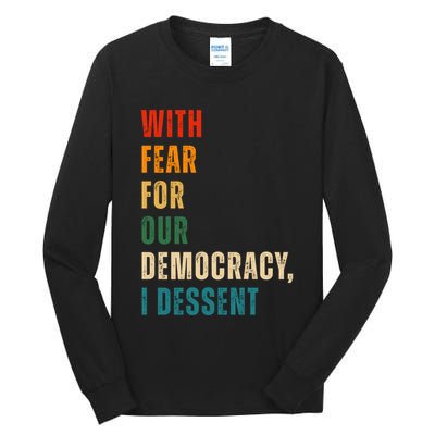 With Fear For Our Democracy I Dissent Vintage Tall Long Sleeve T-Shirt