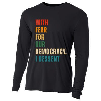With Fear For Our Democracy I Dissent Vintage Cooling Performance Long Sleeve Crew