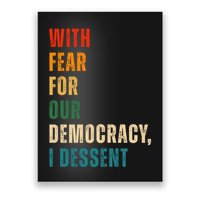 With Fear For Our Democracy I Dissent Vintage Poster