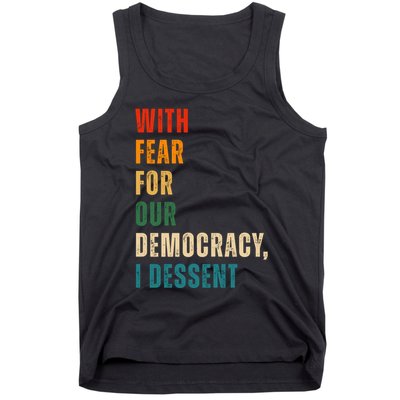 With Fear For Our Democracy I Dissent Vintage Tank Top