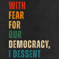 With Fear For Our Democracy I Dissent Vintage Golf Towel